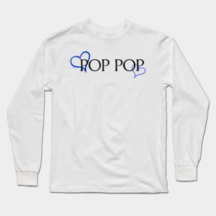 Pop pop Long Sleeve T-Shirt